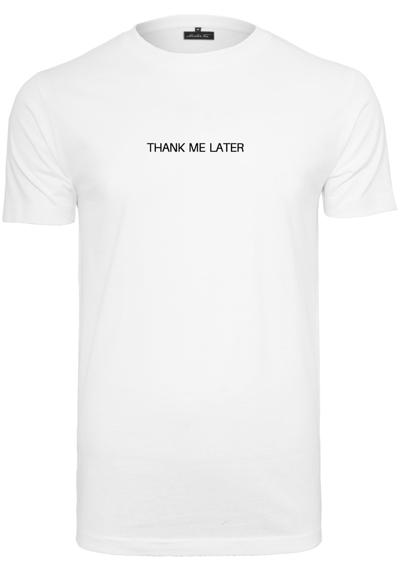 футболка Herren Thank Me Later Tee